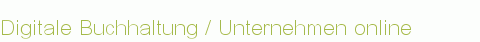 Digitale Buchhaltung / Unternehmen online